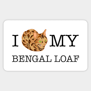 I Love My Bengal Loaf - inverted Sticker